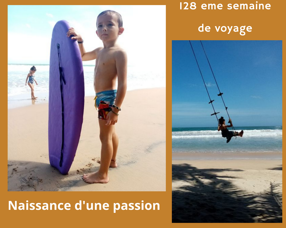 128 eme semaine naissance d'une passion en voyage